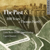 The Past & I: 100 Years of Thomas Hardy CD Delphian Records