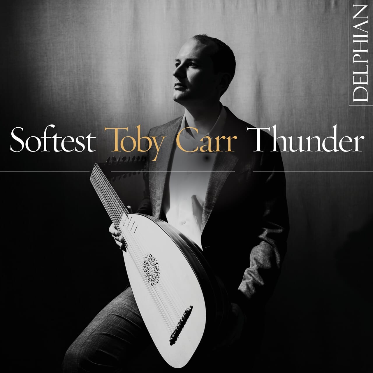 Toby Carr: Softest Thunder CD Delphian Records