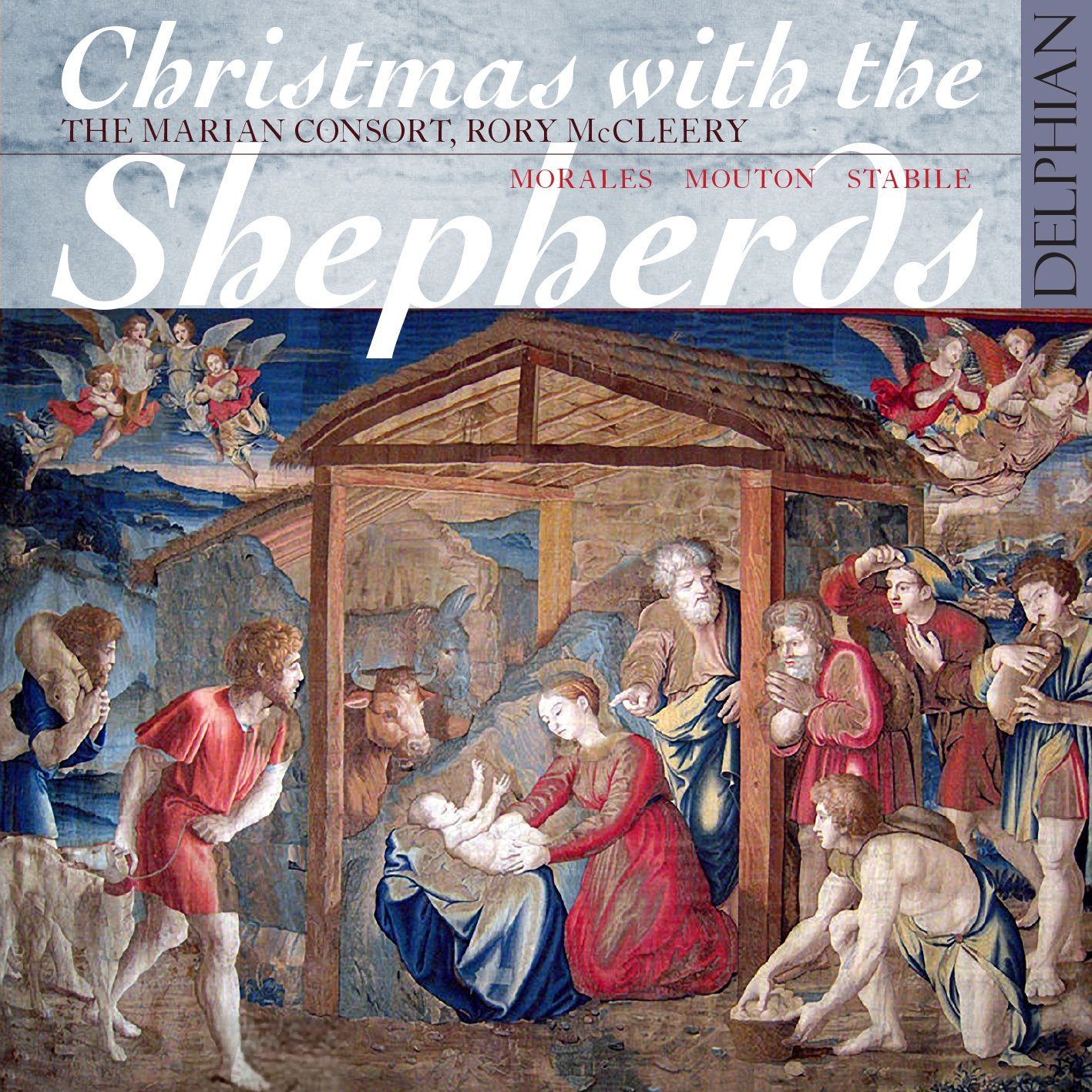 Christmas with the Shepherds: Morales – Mouton – Stabile CD Delphian Records