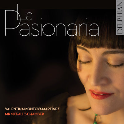 La Pasionaria CD Delphian Records