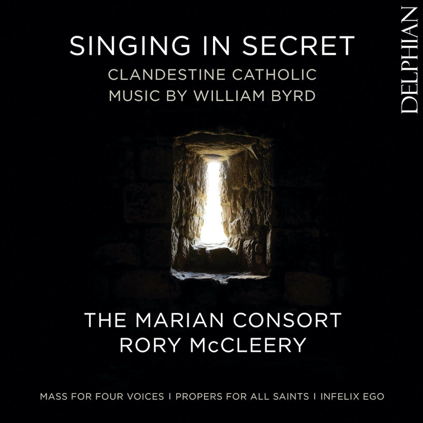 Singing In Secret: Clandestine Catholic Music by William Byrd