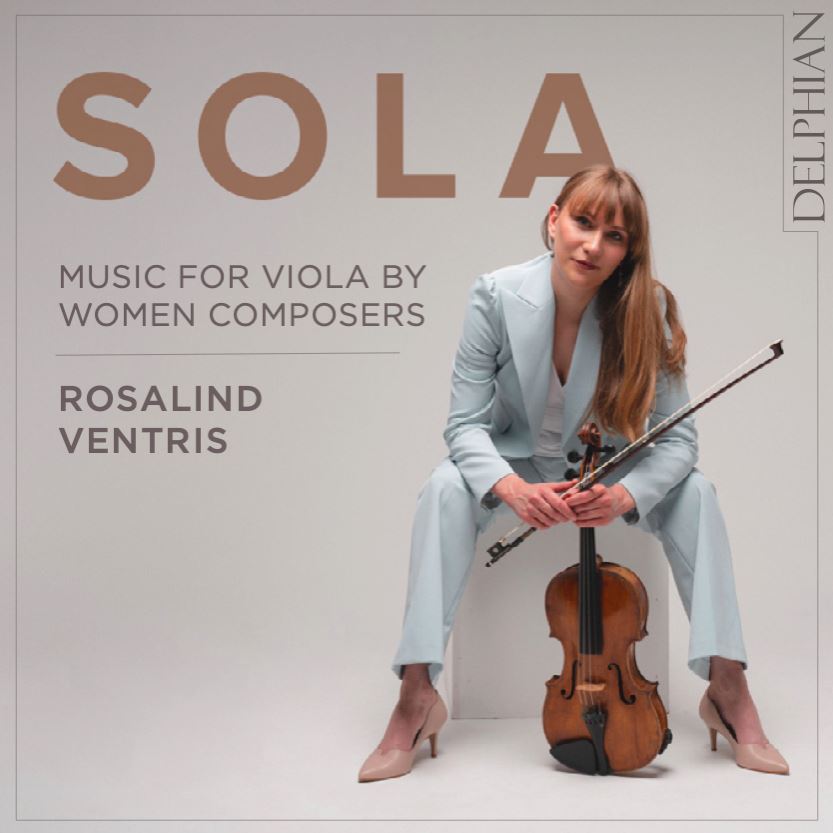 SOLA: Music for viola by women composers CD Delphian Records