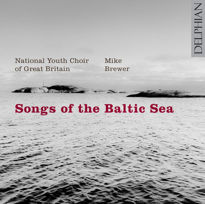 Songs of the Baltic Sea CD Delphian Records