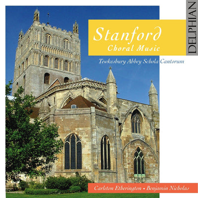 Stanford: Choral Music CD Delphian Records