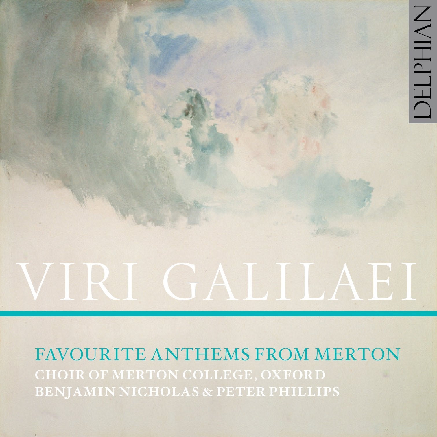 Viri Galilaei: Favourite Anthems from Merton CD Delphian Records