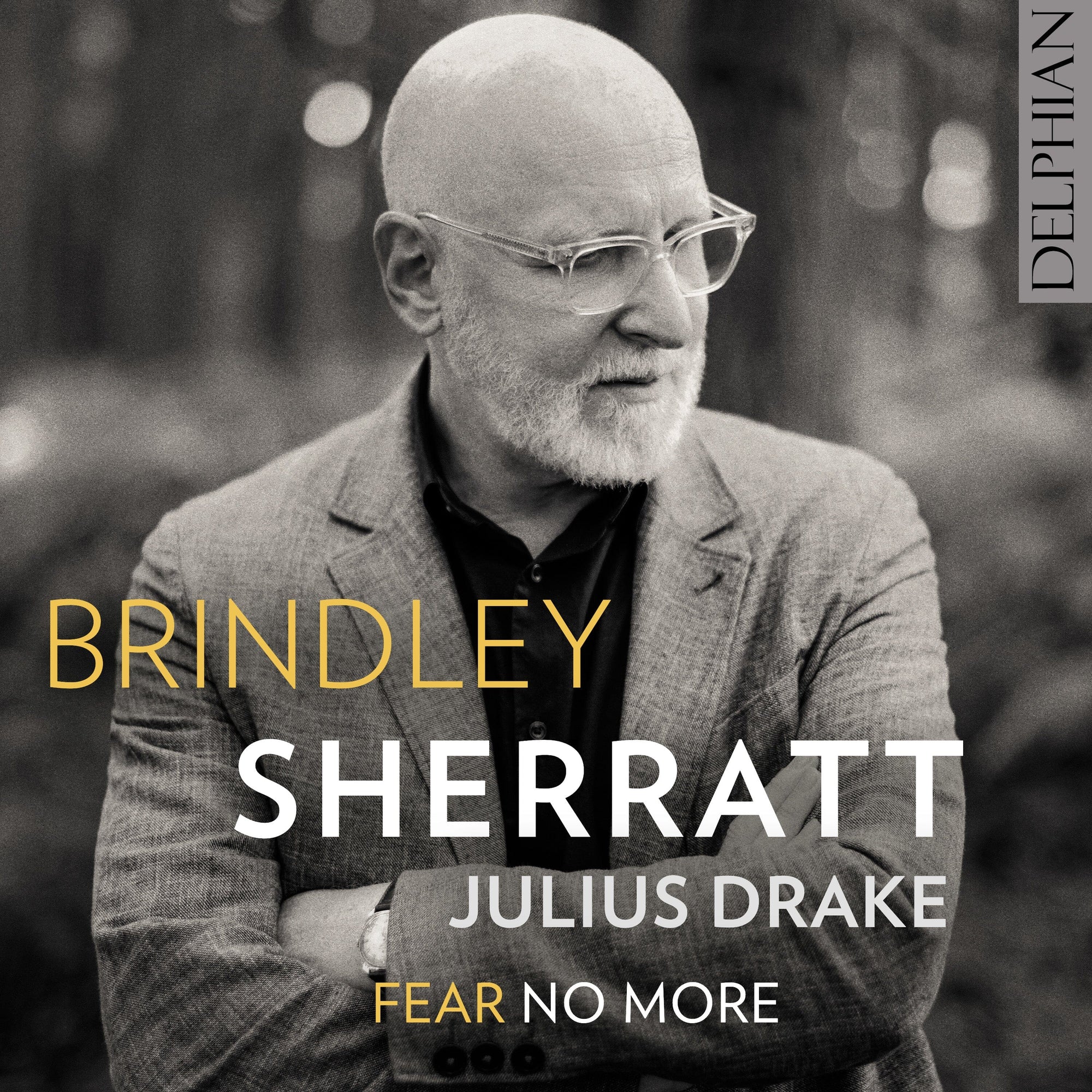 Brindley Sherratt: Fear No More CD Delphian Records