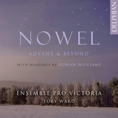 Nowel: Advent & Beyond - Delphian Records
