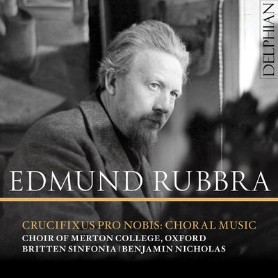 Rubbra: Choral Music CD Delphian Records