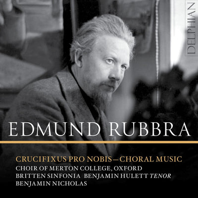 Rubbra: Choral Music CD Delphian Records