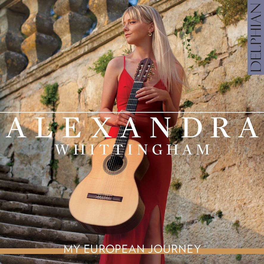 Alexandra Whittingham: My European Journey Delphian Records