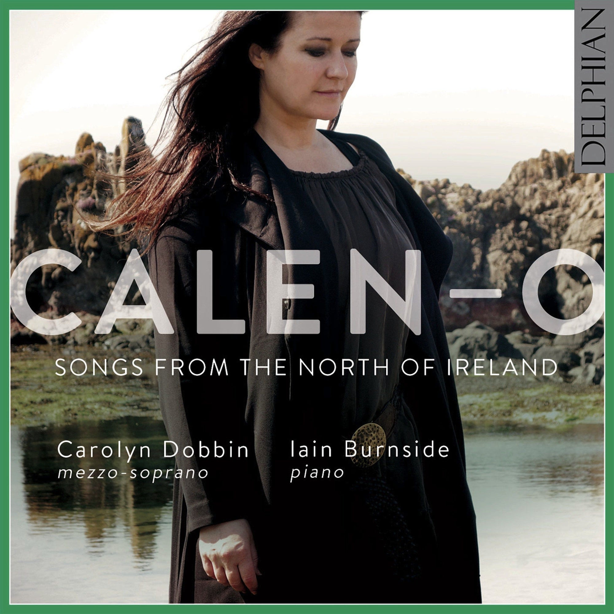 Calen-o: Songs from the North of Ireland CD Delphian Records