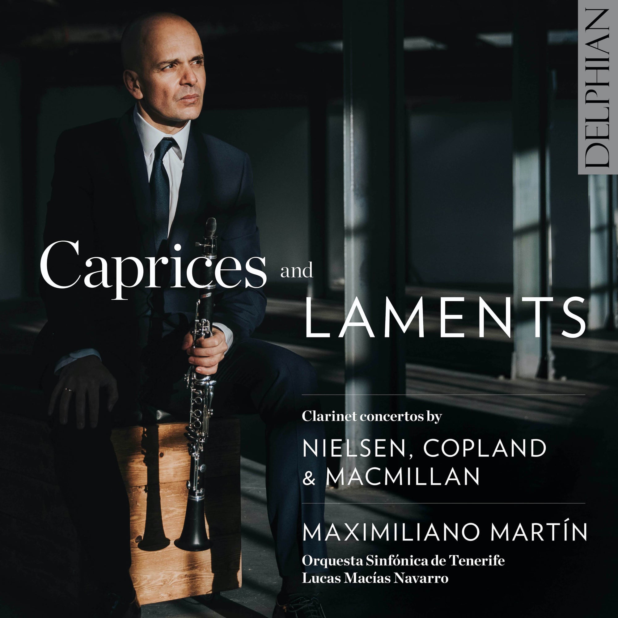 Caprices and Laments: Clarinet Concertos by Nielsen, Copland & MacMillan CD Delphian Records