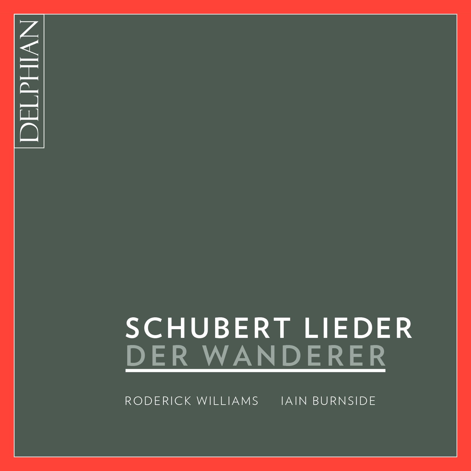 Der Wanderer: Schubert Lieder CD Delphian Records