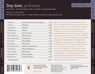Drop down, ye heavens: Advent antiphons for choir & saxophone CD Delphian Records