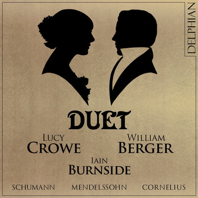 Duet: Schumann – Mendelssohn – Cornelius CD Delphian Records