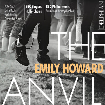 Emily Howard: The Anvil Delphian Records