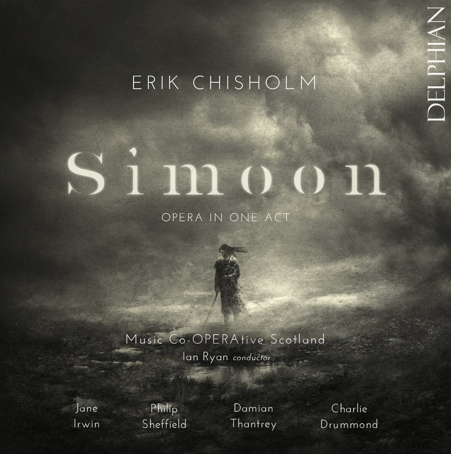 Erik Chisholm: Simoon CD Delphian Records