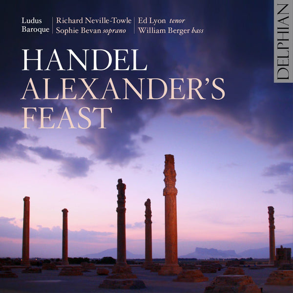Handel: Alexander's Feast (2CD) - Delphian Records