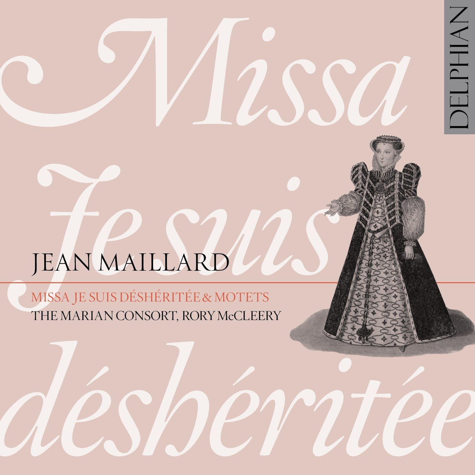 Maillard: Missa Je suis déshéritée & Motets CD Delphian Records