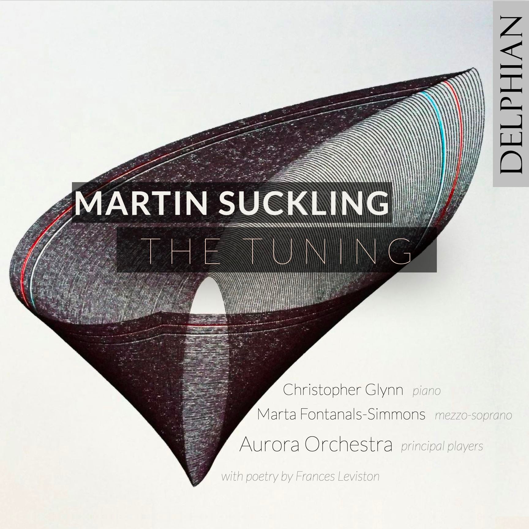 Martin Suckling: The Tuning CD Delphian Records