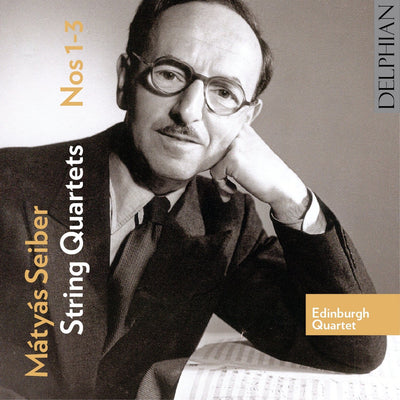 Mátyás Seiber: String Quartets Nos 1–3 CD Delphian Records