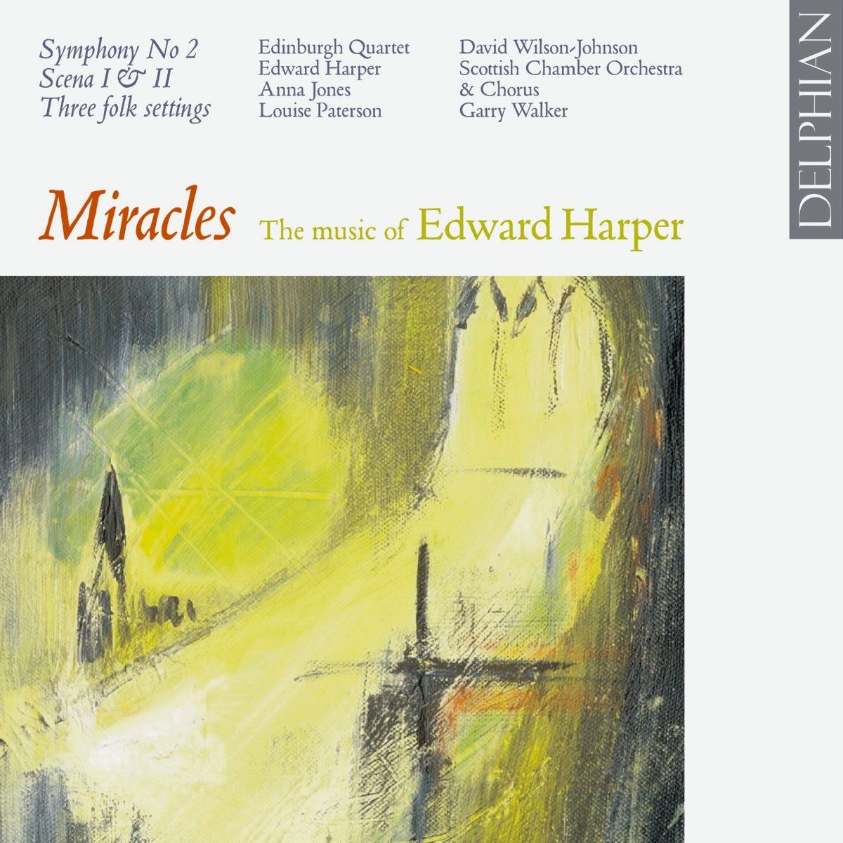 Miracles: The music of Edward Harper CD Delphian Records