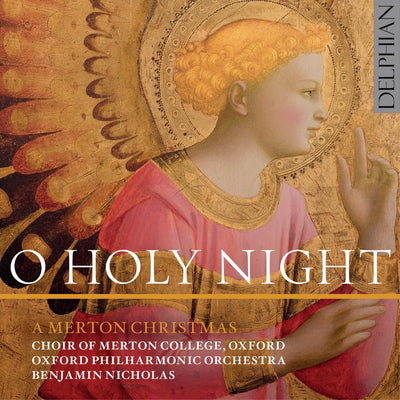 O Holy Night: A Merton Christmas CD Delphian Records