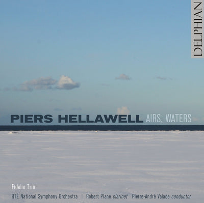 Piers Hellawell: Airs, Waters CD Delphian Records