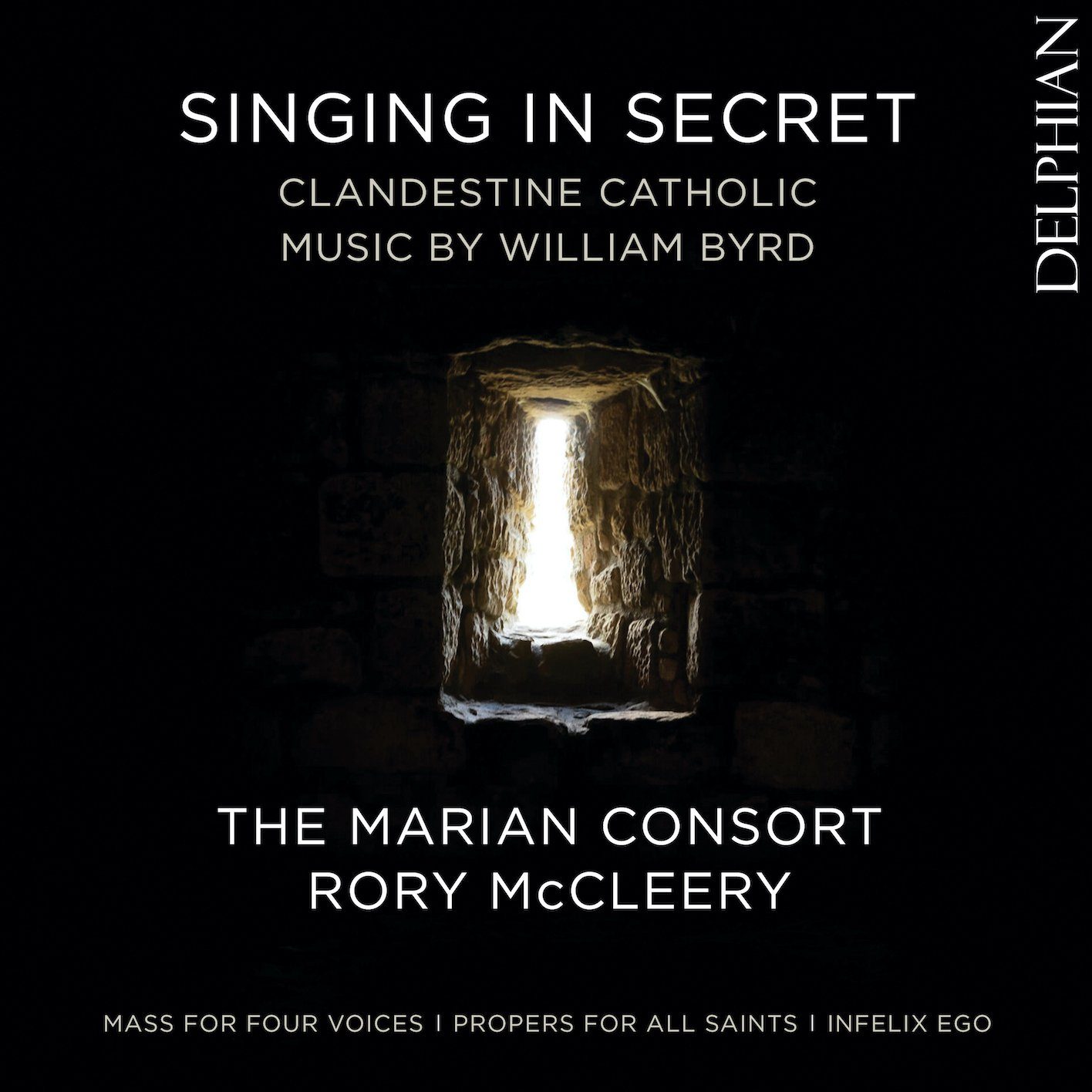 Singing In Secret: Clandestine Catholic Music by William Byrd CD Delphian Records