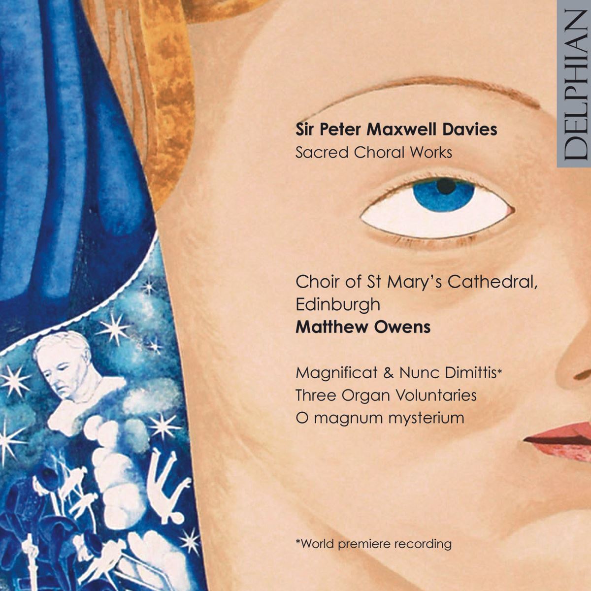 Sir Peter Maxwell Davies: Sacred Choral Works CD Delphian Records