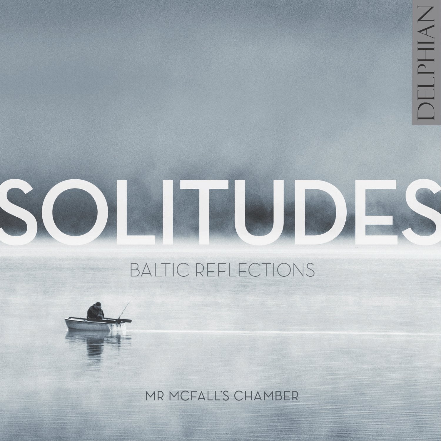 Solitudes: Baltic Reflections CD Delphian Records