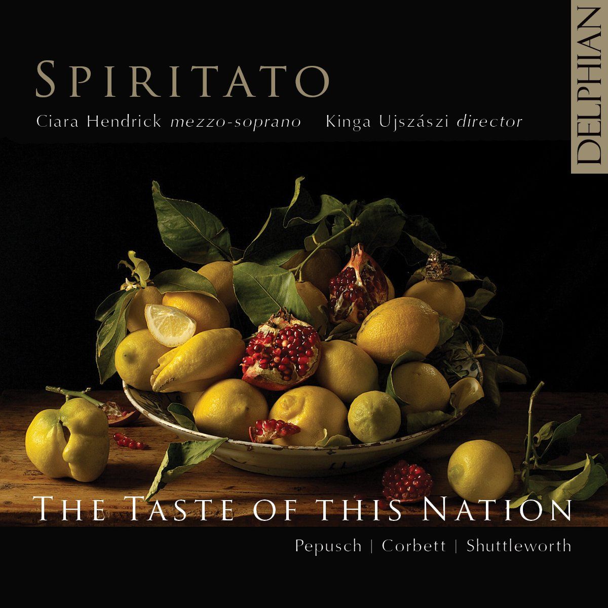 The Taste of this Nation - Pepusch | Corbett | Shuttleworth CD Delphian Records