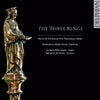 The Three Kings: music for Christmas from Tewkesbury Abbey CD Delphian Records